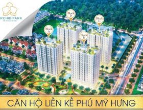 Orchid Park là căn hộ nổi bật ở thị trường khu Nam Sài Gòn